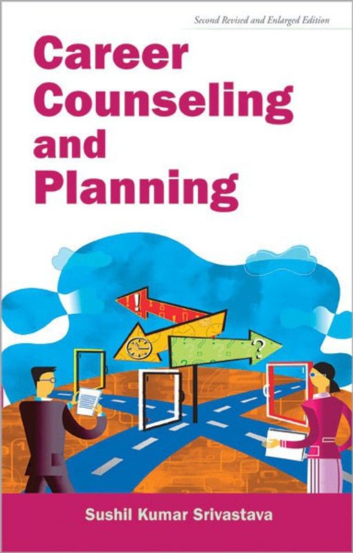 Career Counseling and Planning  (English, Paperback, Srivastava Sushil Kumar)