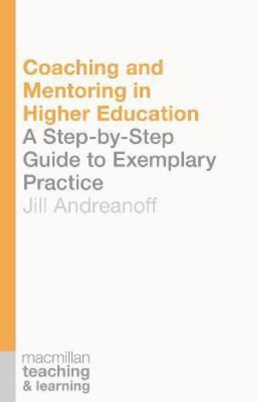 Coaching and Mentoring in Higher Education  (English, Paperback, Andreanoff Jill)