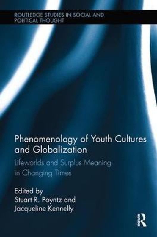 Phenomenology of Youth Cultures and Globalization  (English, Paperback, unknown)