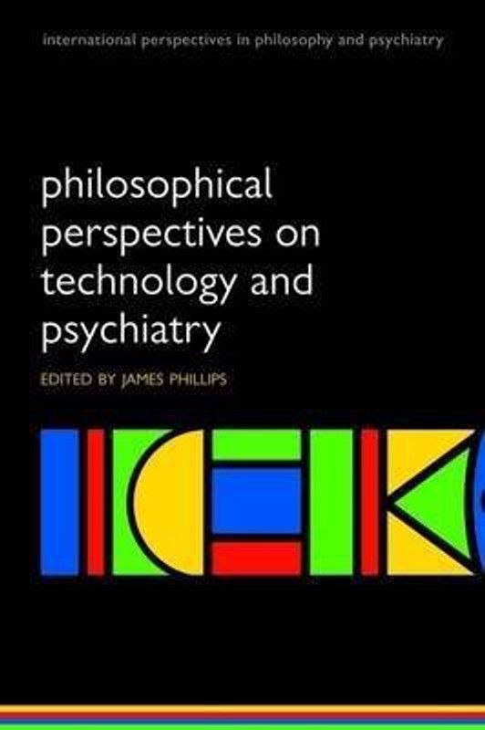 Philosophical Perspectives on Technology and Psychiatry  (English, Paperback, unknown)