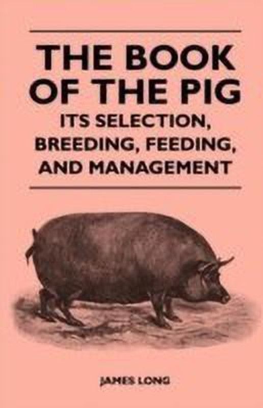 The Book Of The Pig  (English, Paperback, Long James)