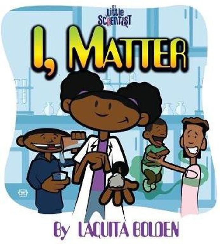 I, Matter  (English, Paperback, Bolden Laquita)