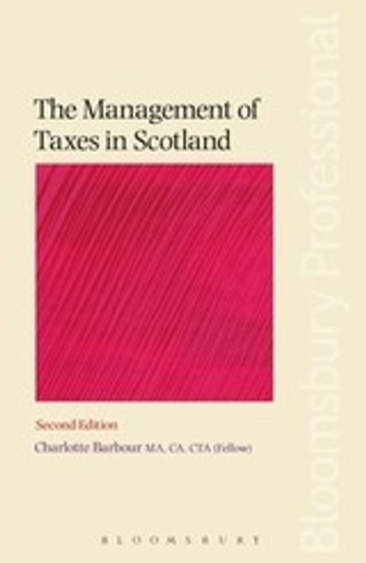 The Management of Taxes in Scotland  (English, Paperback, Barbour Charlotte)