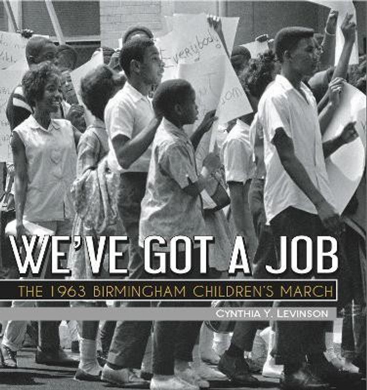 We've Got a Job  (English, Paperback, Levinson Cynthia)
