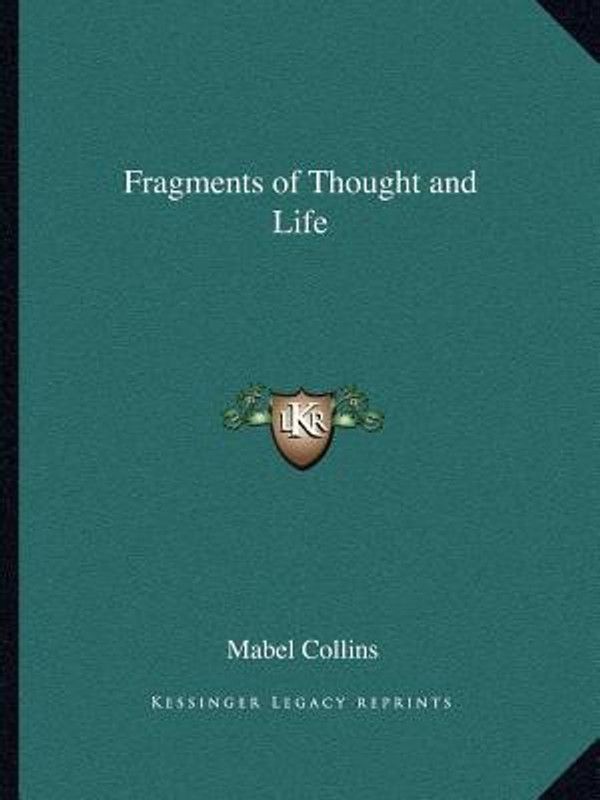 Fragments of Thought and Life  (English, Paperback, Collins Mabel)