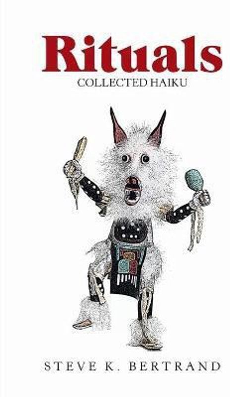 Rituals  (English, Paperback, Bertrand Steve K)
