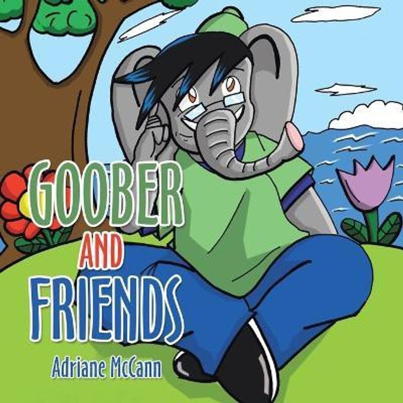 Goober and Friends  (English, Paperback, McCann Adriane)