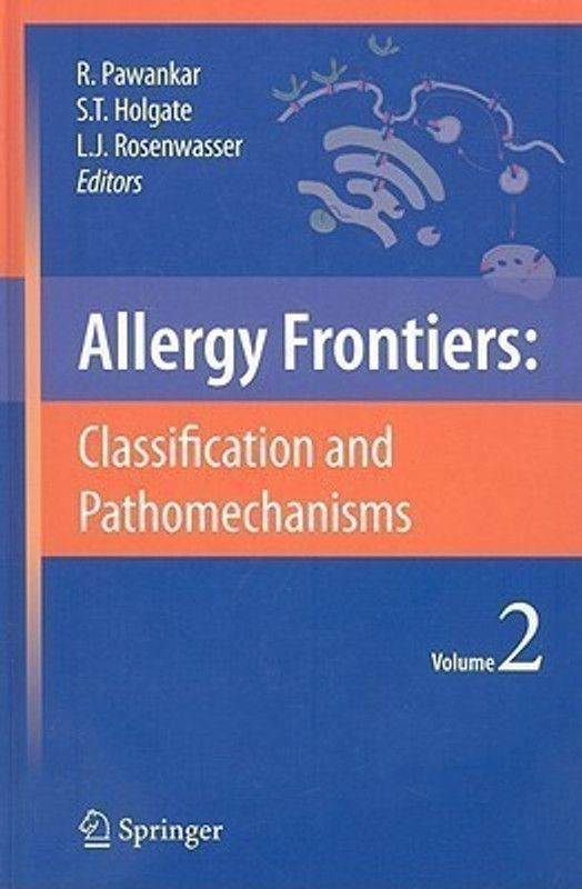 Allergy Frontiers:Classification and Pathomechanisms  (English, Hardcover, unknown)