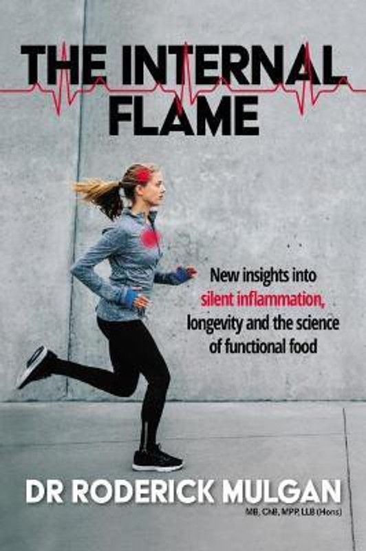 The Internal Flame  (English, Paperback, Mulgan Roderick Dr.)