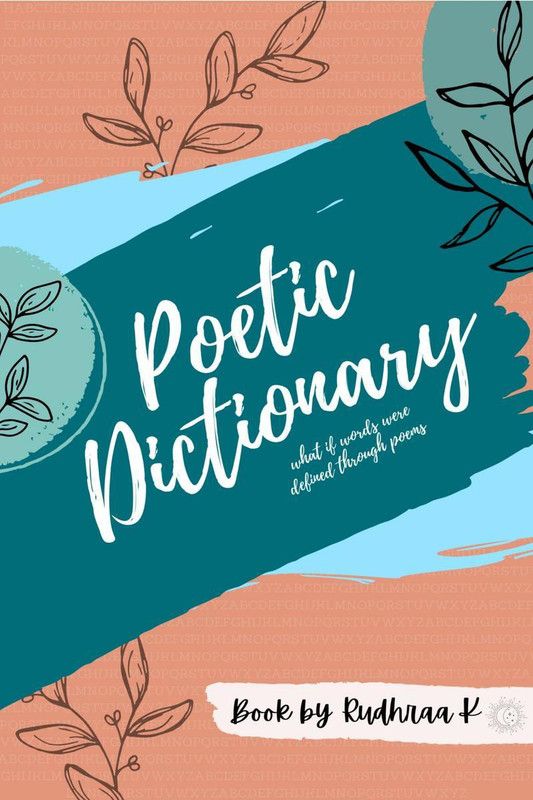 Poetic Dictionary  (English, Paperback, Rudhraa K)