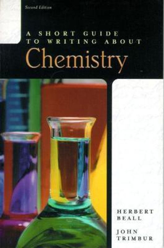 Short Guide to Writing about Chemistry, A  (English, Paperback, Beall Herbert)