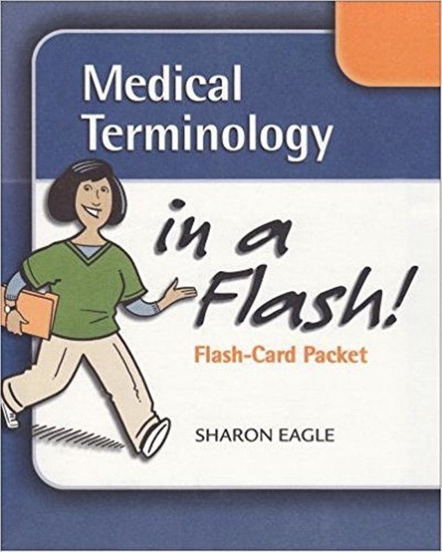 Medical Terminology in a Flash!  (English, Cards, Eagle Sharon)