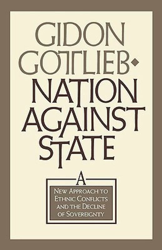 Nation Against State  (English, Paperback, Gottleib Gidon)