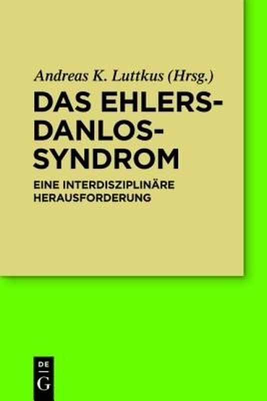 Das Ehlers-Danlos-Syndrom  (German, Paperback, unknown)