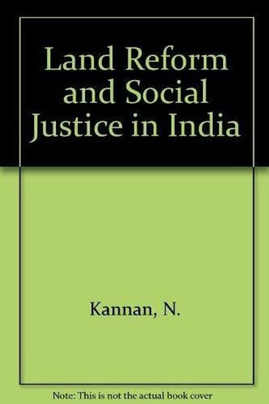 Land Reform and Social Justice in India  (English, Hardcover, Kannan N.)