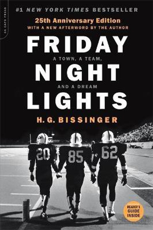 Friday Night Lights, 25th Anniversary Edition  (English, Paperback, Bissinger H.G,)