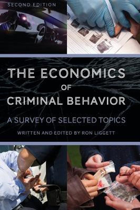 The Economics of Criminal Behavior  (English, Hardcover, Liggett Ronnie)