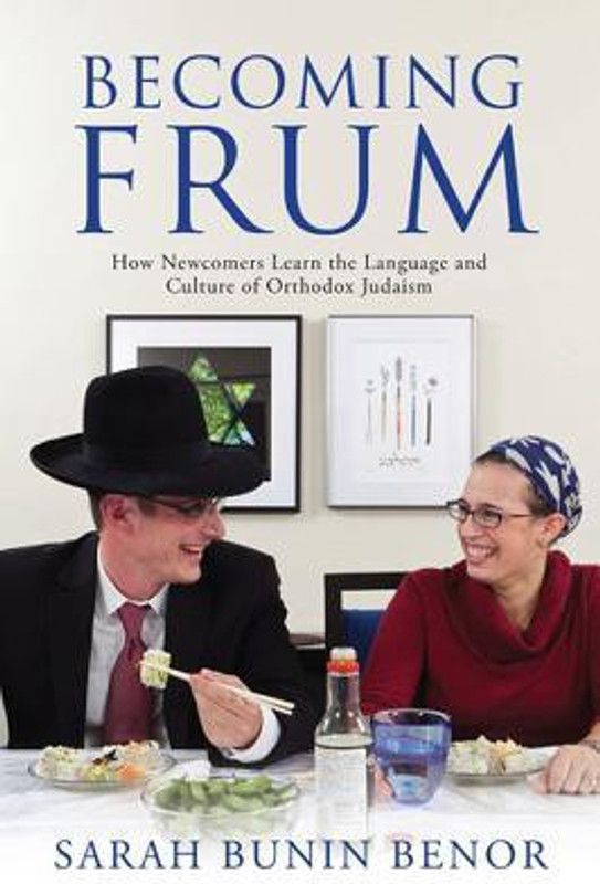 Becoming Frum  (English, Paperback, Benor Sarah Bunin)