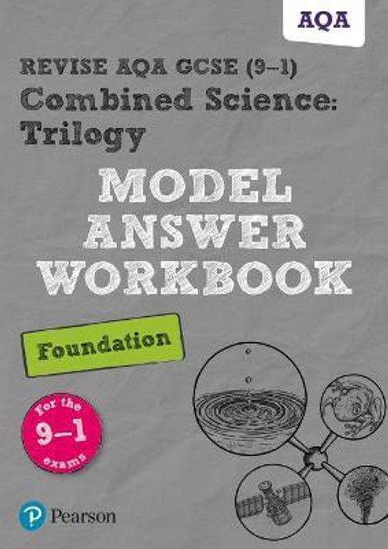Pearson REVISE AQA GCSE (9-1) Combined Science Trilogy Foundation Model Answer Workbook  (English, Paperback, unknown)