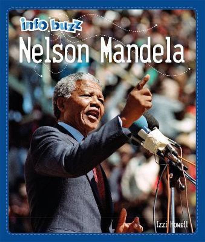 Info Buzz: Black History: Nelson Mandela  (English, Paperback, Howell Izzi)
