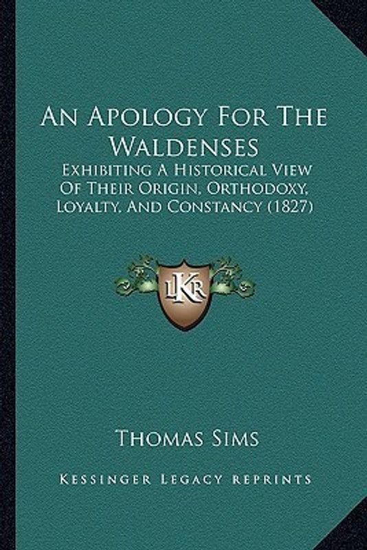 An Apology For The Waldenses  (English, Paperback, Sims Thomas)
