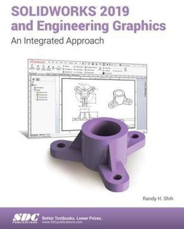SOLIDWORKS 2019 and Engineering Graphics  (English, Paperback, Shih Randy)