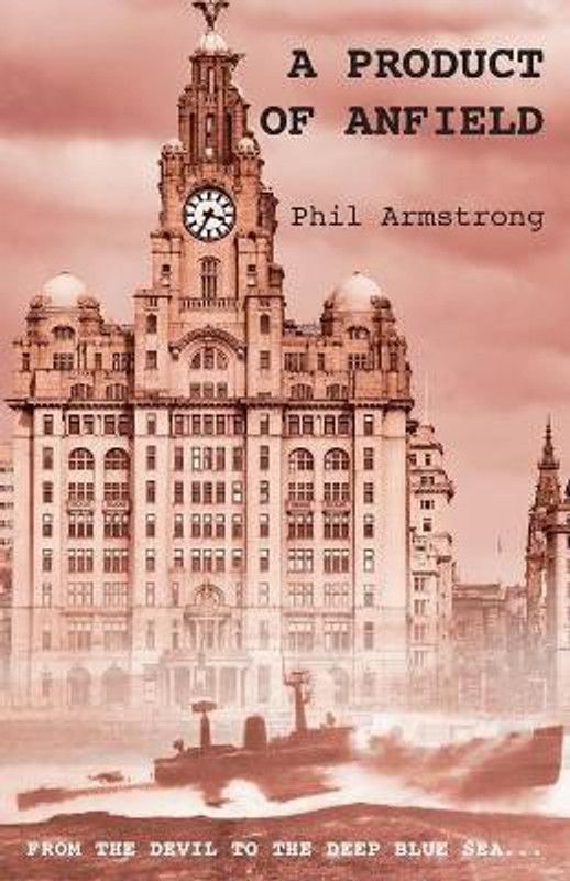 A Product of Anfield  (English, Paperback, Armstrong Phil)