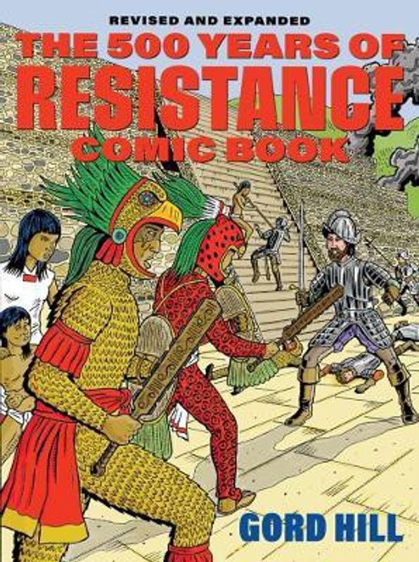 500 Years Of Resistance Comic Book  (English, Paperback, Hill Gord)