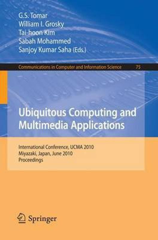Ubiquitous Computing and Multimedia Applications  (English, Paperback, unknown)
