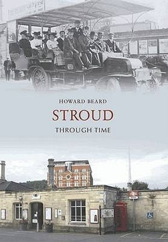 Stroud Through Time  (English, Paperback, Beard Howard)