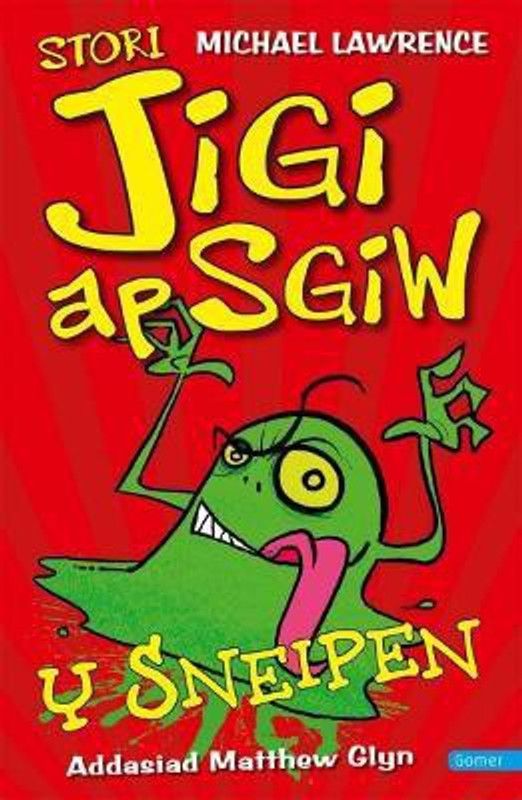Stori Jigi Ap Sgiw: Y Sneipen  (Welsh, Paperback, Lawrence Michael)