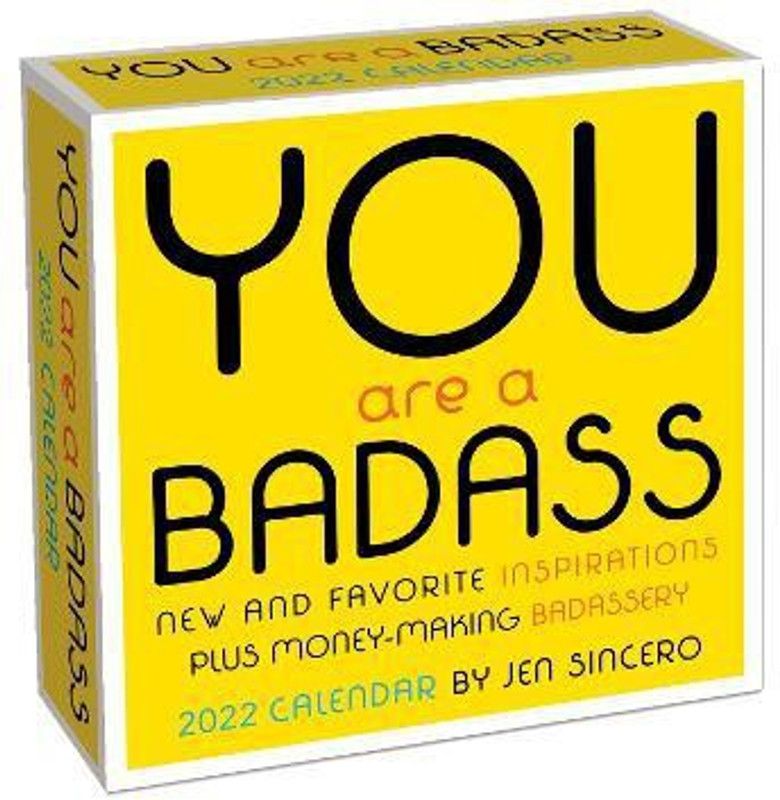 You Are a Badass 2022 Day-to-Day Calendar  (English, Calendar, Sincero Jen)