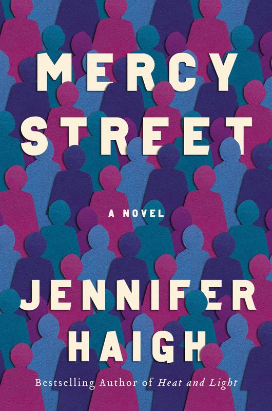 Mercy Street  (English, Hardcover, Haigh Jennifer)