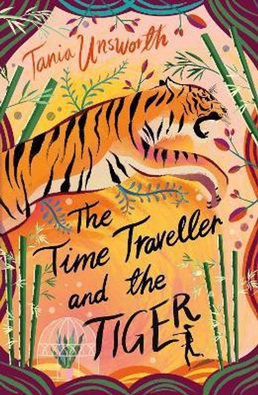 The Time Traveller and the Tiger  (English, Paperback, Unsworth Tania)