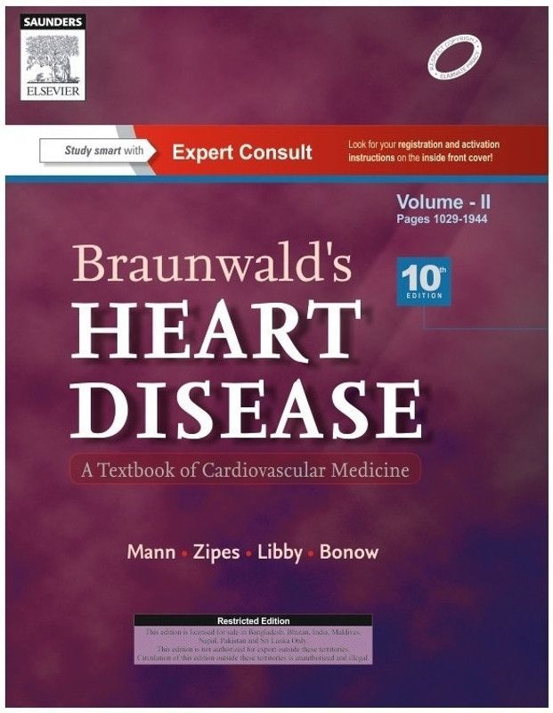 Braunwald's Heart Disease: A Textbook of Cardiovascular Medicine, 2 Volume Set, 10e - A Textbook of Cardiovascular Medicine (Set of 2 Volumes)  (English, Hardcover, Mann Douglas L. MD)