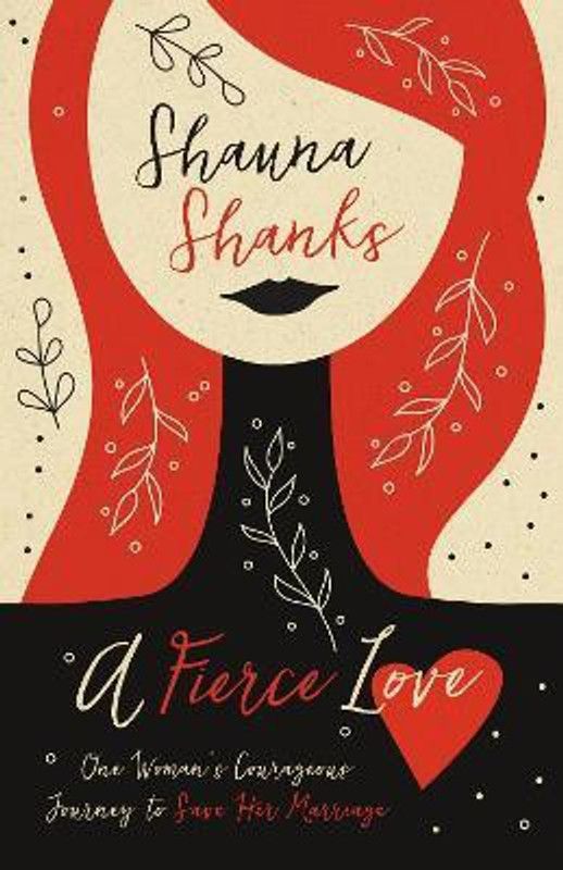 A Fierce Love  (English, Paperback, Shanks Shauna)