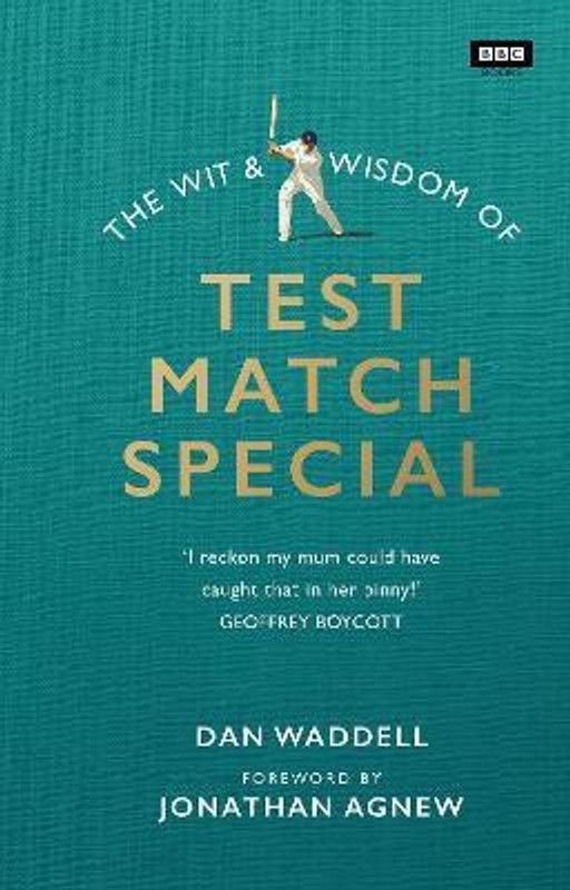 The Wit and Wisdom of Test Match Special  (English, Hardcover, Waddell Dan)