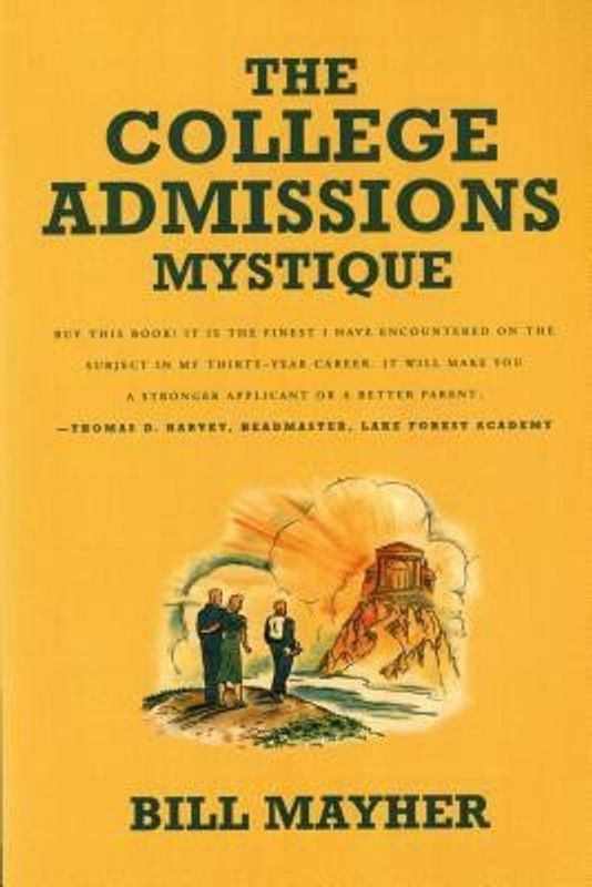 The College Admissions Mystique  (English, Paperback, Mayher Bill)