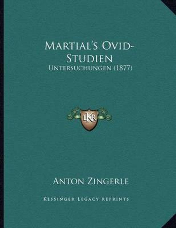 Martial's Ovid-Studien  (German, Paperback, Zingerle Anton)