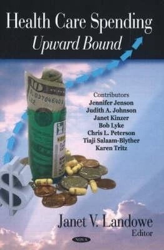 Health Care Spending  (English, Hardcover, Landowe Janet V)
