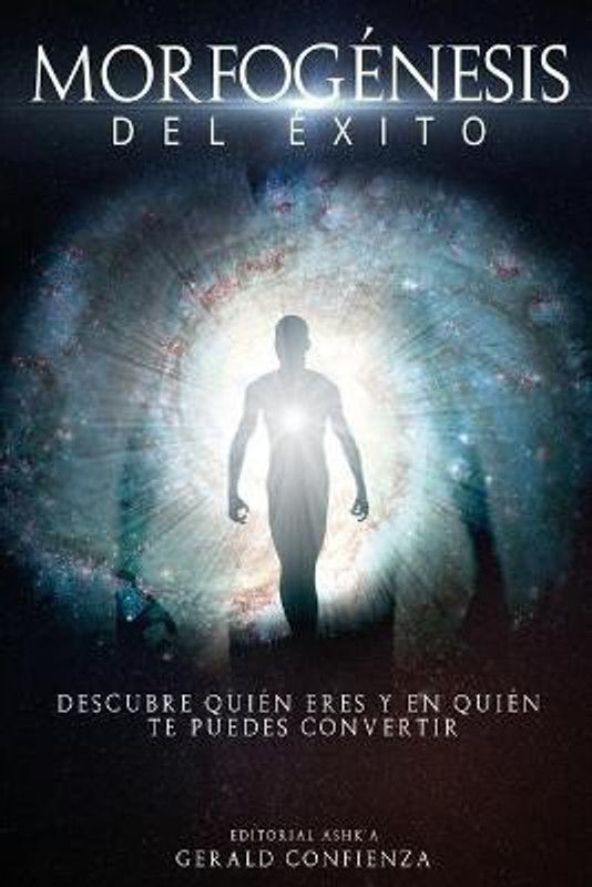 Morfogenesis del Exito  (Spanish, Paperback, Confienza Gerald)