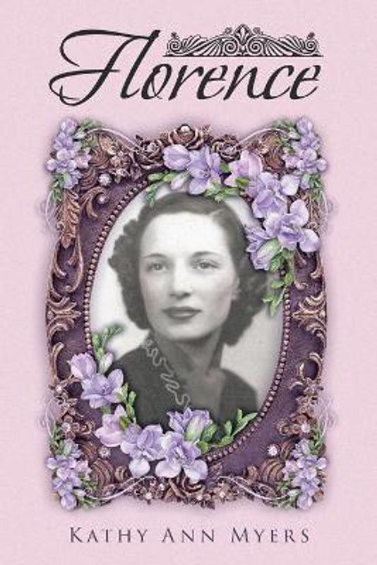 Florence  (English, Paperback, Myers Kathy Ann)