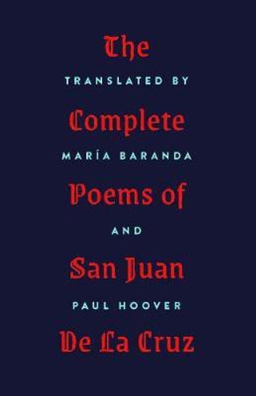 The Complete Poems of San Juan de la Cruz  (English, Paperback, unknown)