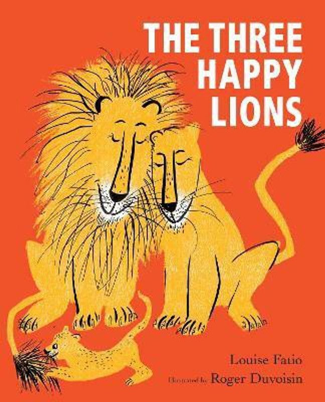 The Three Happy Lions  (English, Hardcover, Fatio Louise)