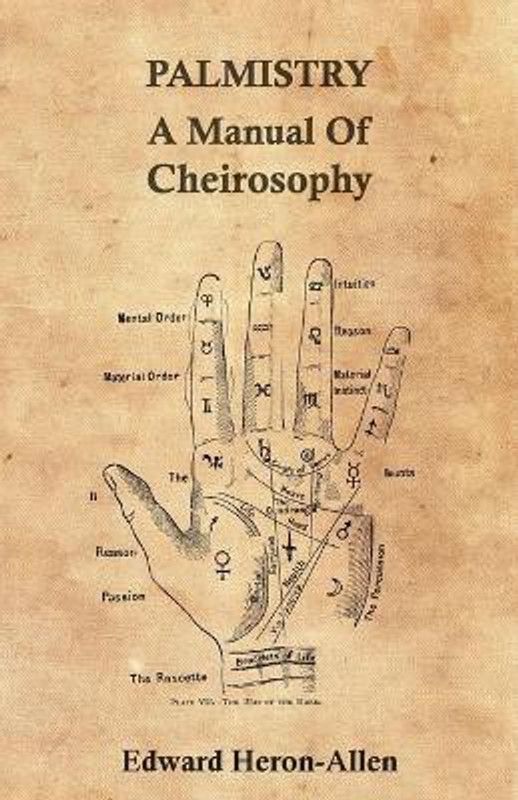 Palmistry - A Manual Of Cheirosophy  (English, Paperback, Heron-Allen Ed.)