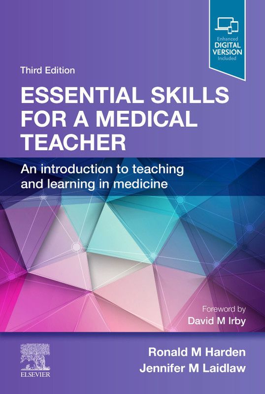 Essential Skills for a Medical Teacher  (English, Paperback, Harden Ronald M. OBE MD FRCP(Glas) FRCSEd FRCPC)