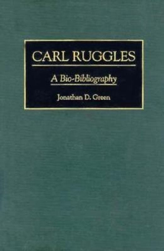 Carl Ruggles  (English, Hardcover, Green Jonathan D.)