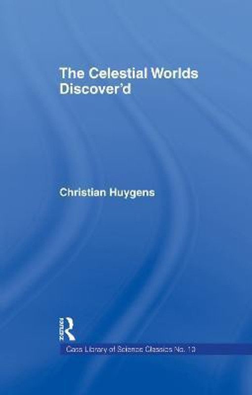 Celestial Worlds Discovered  (English, Paperback, Huygens Christiaan)