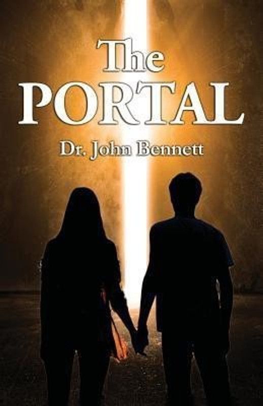 The Portal  (English, Paperback, Bennett John)