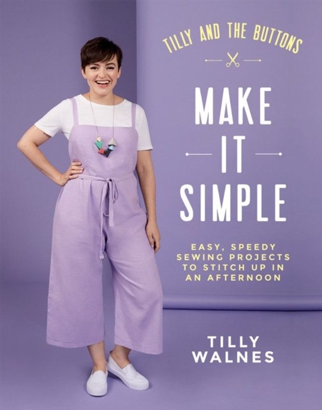 Tilly and the Buttons: Make It Simple  (English, Paperback, Walnes Tilly)